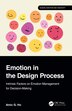 Emotion in the Design Process by Amic G. Ho, Hardcover | Indigo Chapters
