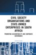 Civil Society Organisations and State-Owned Enterprises in South Africa by Julieth Gudo, Hardcover | Indigo Chapters