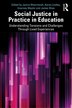 Social Justice in Practice in Education by Janice Wearmouth, Paperback | Indigo Chapters