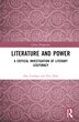 Literature and Power by Zhu Guohua, Hardcover | Indigo Chapters