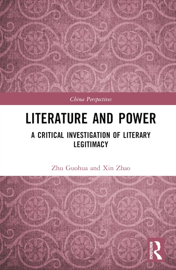 Literature and Power by Zhu Guohua, Hardcover | Indigo Chapters