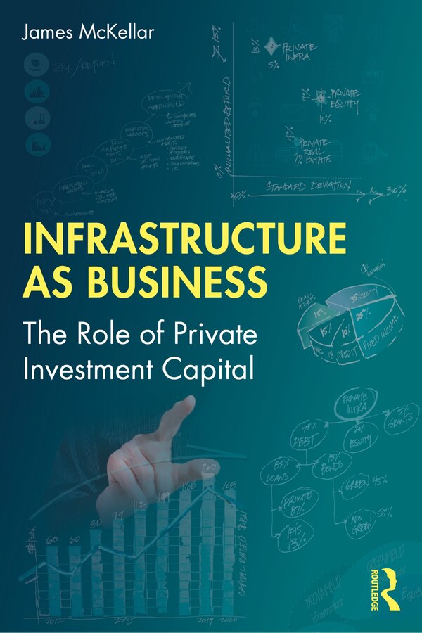 Infrastructure as Business by James Mckellar, Paperback | Indigo Chapters