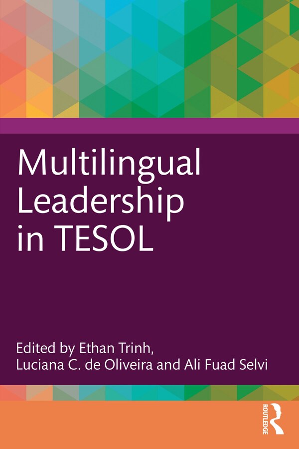 Multilingual Leadership in TESOL by Ethan Trinh, Paperback | Indigo Chapters