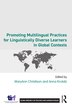 Promoting Multilingual Practices for Linguistically Diverse Learners in Global Contexts by Maryann Christison, Paperback | Indigo Chapters