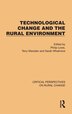 Technological Change and the Rural Environment by Philip Lowe, Hardcover | Indigo Chapters