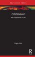 Citizenship by Engin Isin, Hardcover | Indigo Chapters