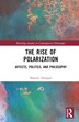The Rise of Polarization by Manuel Almagro, Hardcover | Indigo Chapters