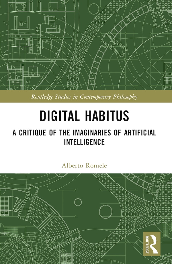 Digital Habitus by Alberto Romele, Paperback | Indigo Chapters