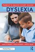 Parent's Quick Start Guide to Dyslexia by James W. Forgan, Paperback | Indigo Chapters