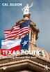 Texas Politics by Cal Jillson, Paperback | Indigo Chapters