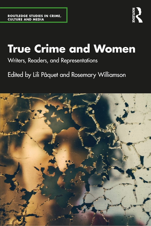True Crime and Women by Lili Pâquet, Paperback | Indigo Chapters