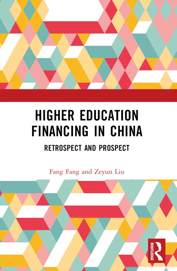 Higher Education Financing in China by Fang Fang, Paperback | Indigo Chapters