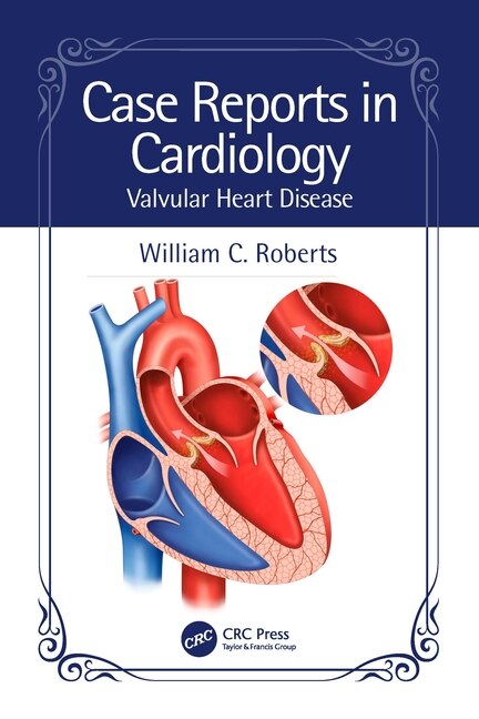 Case Reports in Cardiology by William C. Roberts, Paperback | Indigo Chapters