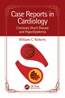 Case Reports in Cardiology by William C. Roberts, Paperback | Indigo Chapters