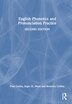 English Phonetics and Pronunciation Practice by Paul Carley, Hardcover | Indigo Chapters