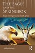 The Eagle and the Springbok by Adekeye Adebajo, Hardcover | Indigo Chapters