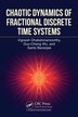 Chaotic Dynamics of Fractional Discrete Time Systems by Vignesh Dhakshinamoorthy, Hardcover | Indigo Chapters