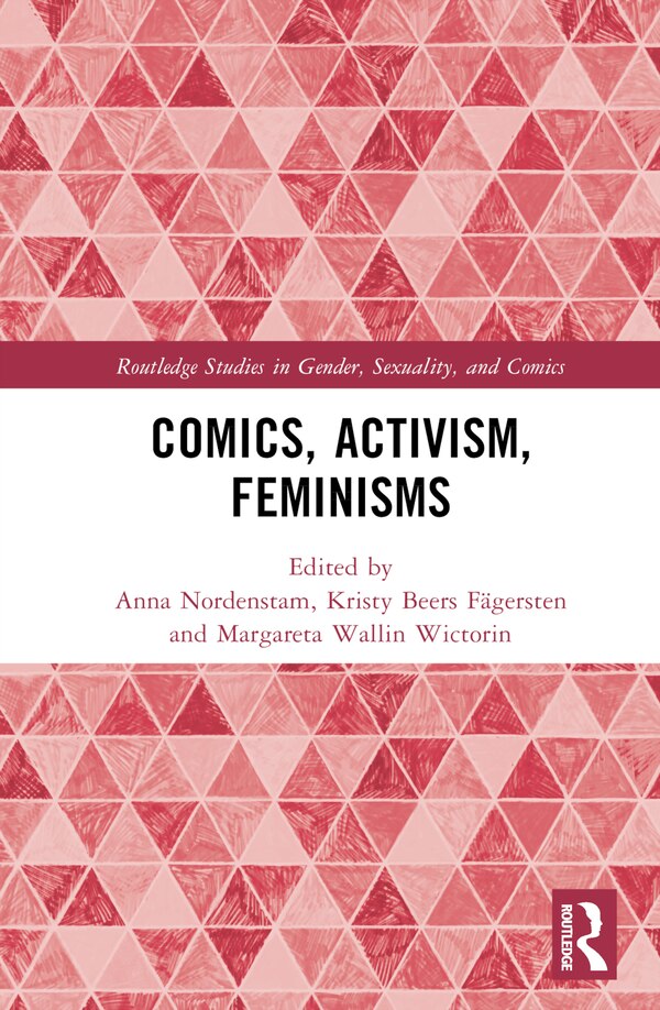 Comics Activism Feminisms by Anna Nordenstam, Hardcover | Indigo Chapters
