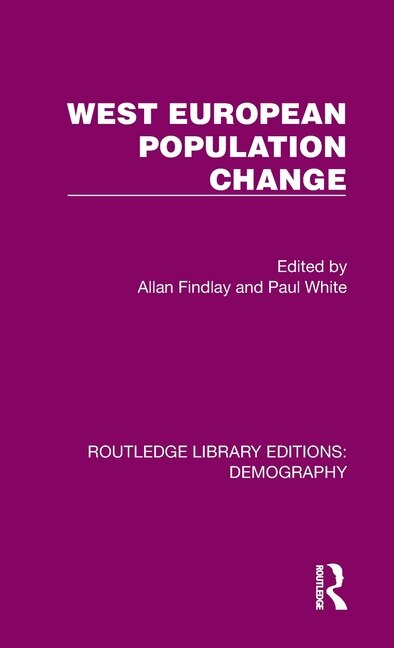 West European Population Change by Allan Findlay, Hardcover | Indigo Chapters