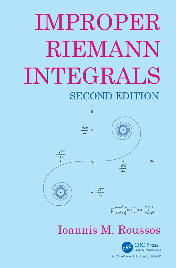 Improper Riemann Integrals by Ioannis Roussos, Hardcover | Indigo Chapters