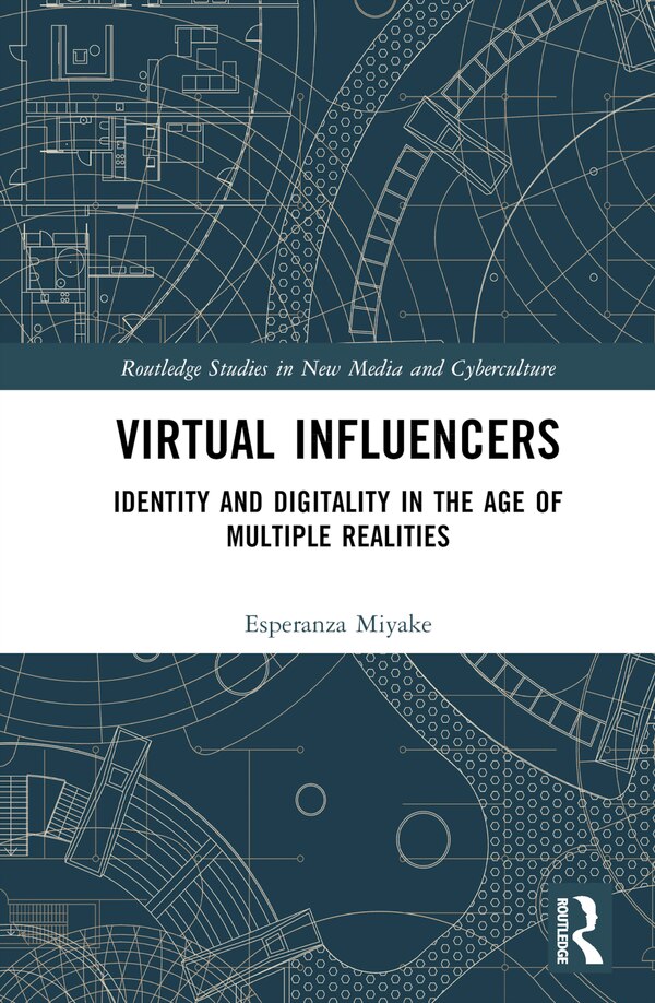 Virtual Influencers by Esperanza Miyake, Hardcover | Indigo Chapters