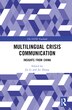 Multilingual Crisis Communication by Jia Jia Li, Hardcover | Indigo Chapters