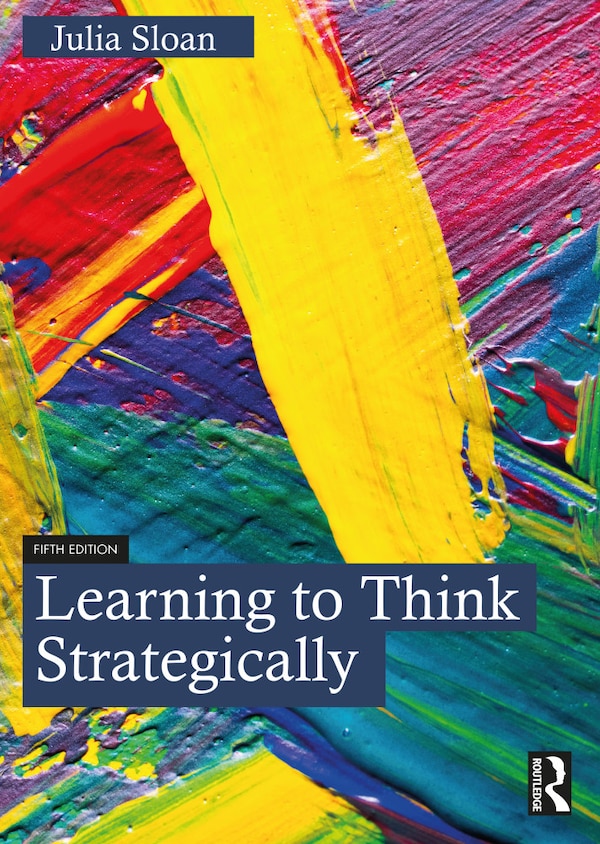 Learning to Think Strategically by Julia Sloan, Paperback | Indigo Chapters