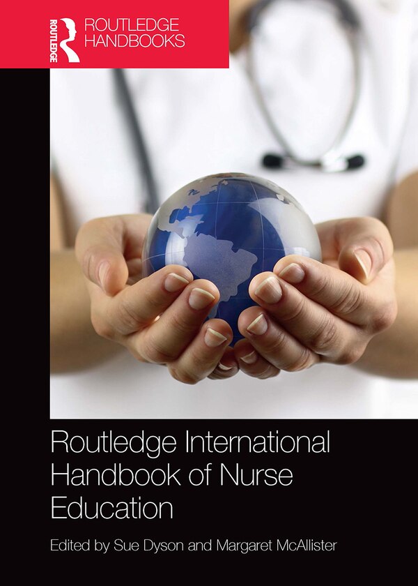 Routledge International Handbook of Nurse Education by Sue Dyson, Paperback | Indigo Chapters