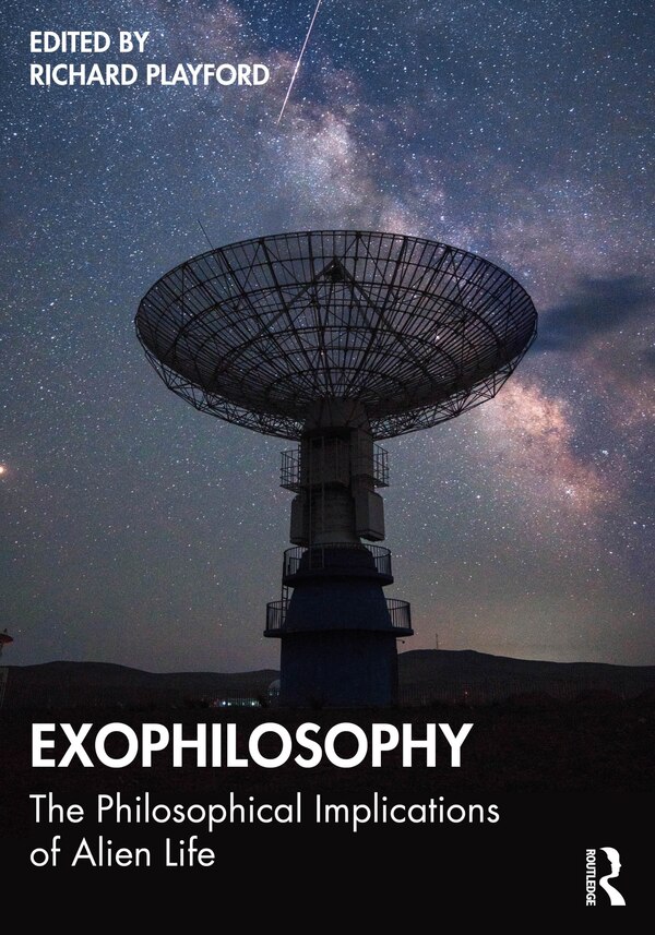 Exophilosophy by Richard Playford, Paperback | Indigo Chapters