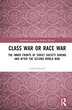 Class War or Race War by Tam Kende, Hardcover | Indigo Chapters