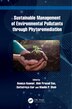 Sustainable Management of Environmental Pollutants through Phytoremediation by Ananya Kuanar, Hardcover | Indigo Chapters