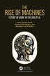 The Rise of Machines by Adrian David Cheok, Hardcover | Indigo Chapters
