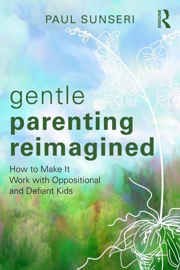 Gentle Parenting Reimagined by Paul Sunseri, Paperback | Indigo Chapters