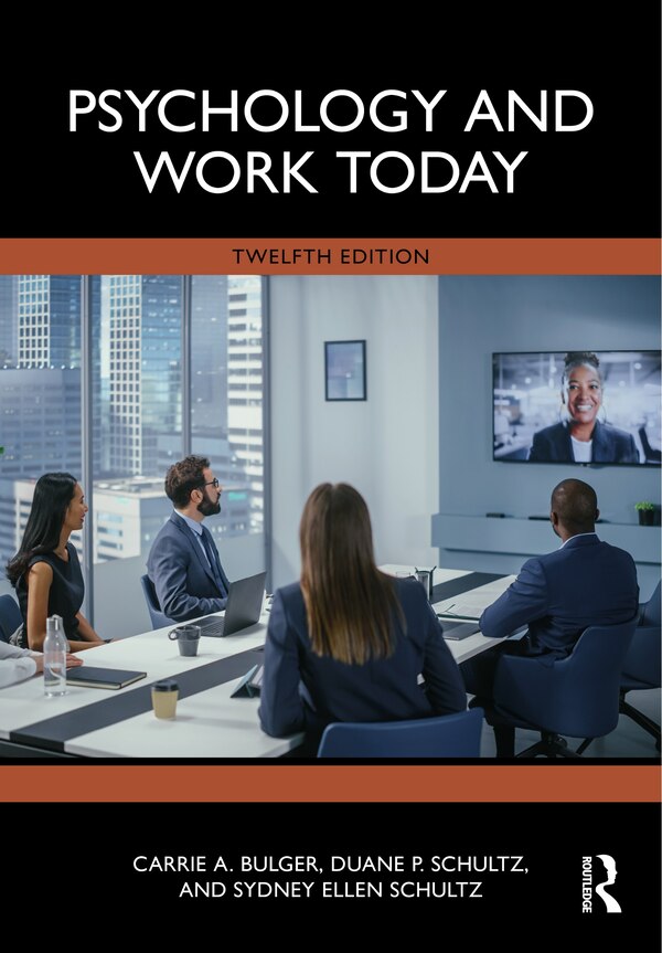 Psychology and Work Today by Carrie A. Bulger, Hardcover | Indigo Chapters