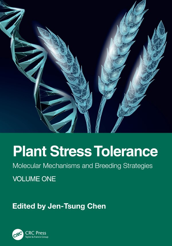 Plant Stress Tolerance by Jen-tsung Chen, Hardcover | Indigo Chapters