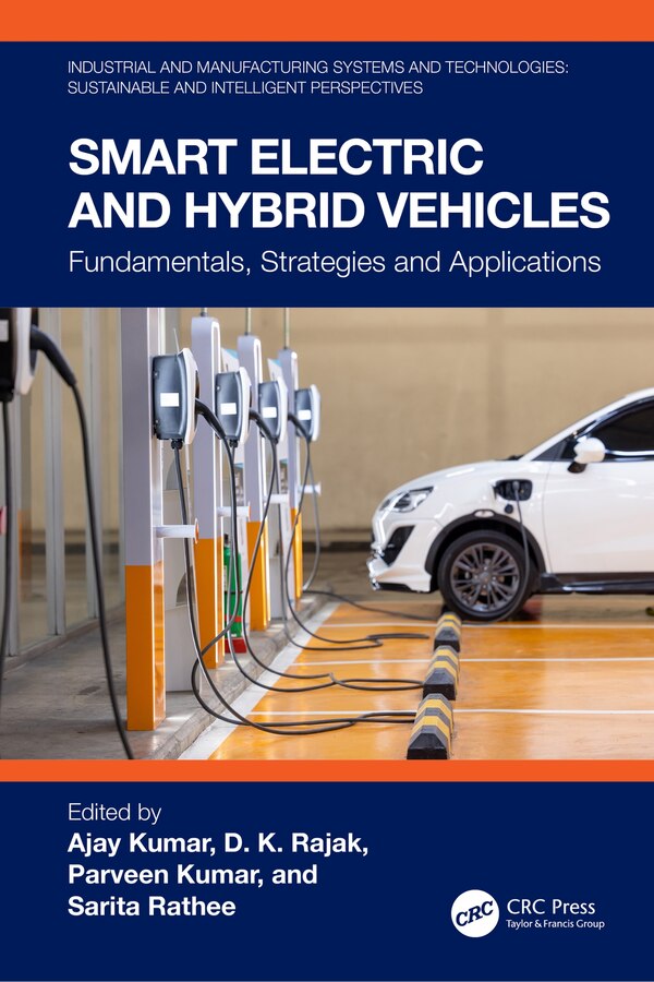 Smart Electric and Hybrid Vehicles by Ajay Kumar, Hardcover | Indigo Chapters