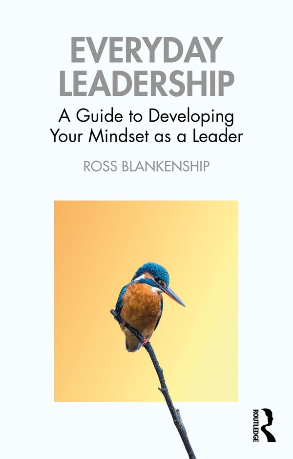 Everyday Leadership by Ross Blankenship, Paperback | Indigo Chapters