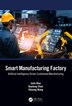 Smart Manufacturing Factory by Jiafu Wan, Hardcover | Indigo Chapters