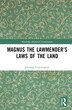Magnus the Lawmender's Laws of the Land by Johanna Fridriksdotti, Hardcover | Indigo Chapters