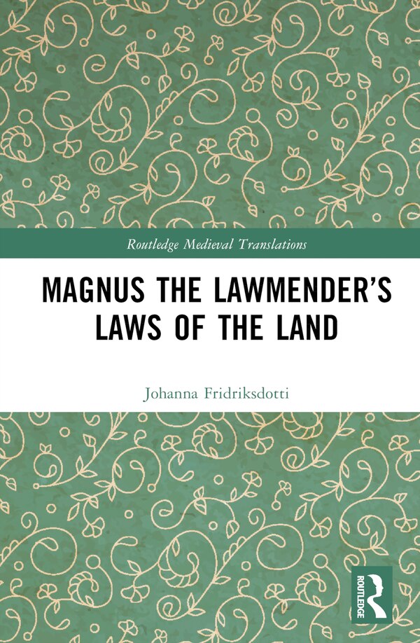 Magnus the Lawmender's Laws of the Land by Johanna Fridriksdotti, Hardcover | Indigo Chapters