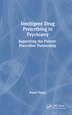 Intelligent Drug Prescribing in Psychiatry by Peter Tyrer, Hardcover | Indigo Chapters