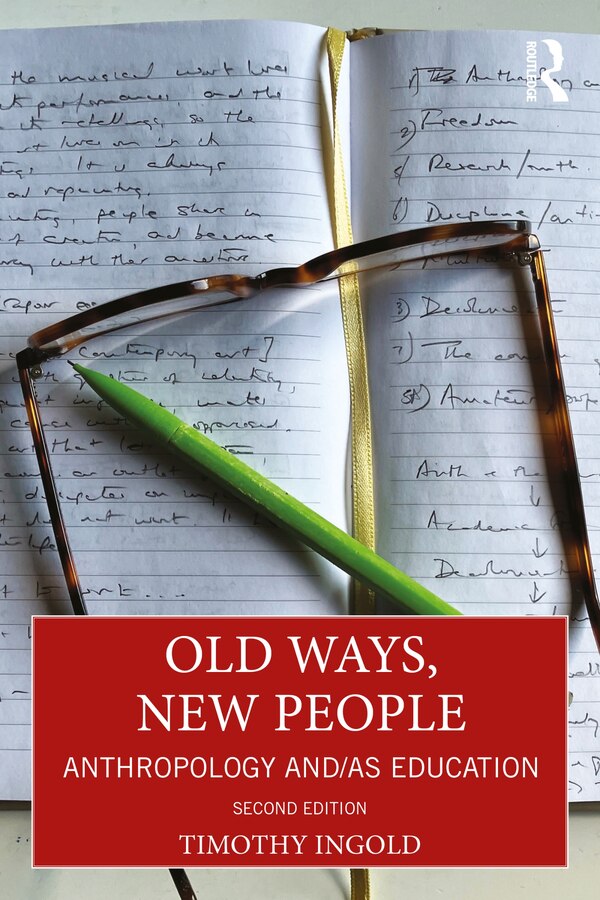Old Ways New People by Timothy Ingold, Paperback | Indigo Chapters