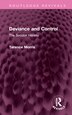Deviance and Control by Terence Morris, Hardcover | Indigo Chapters