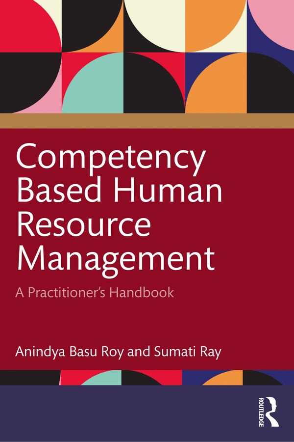 Competency Based Human Resource Management by Anindya Basu Roy, Paperback | Indigo Chapters