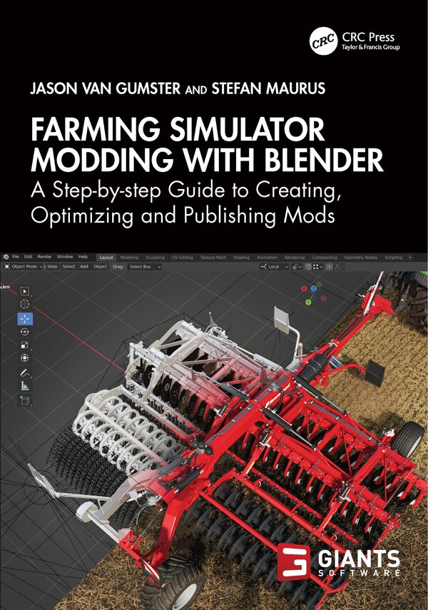 Farming Simulator Modding with Blender by Jason Van Gumster, Paperback | Indigo Chapters