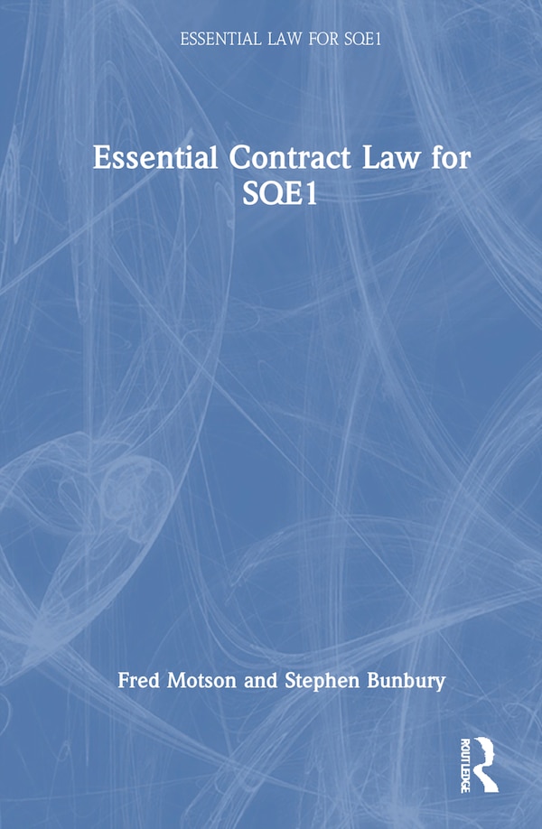 Essential Contract Law for SQE1 by Fred Motson, Hardcover | Indigo Chapters