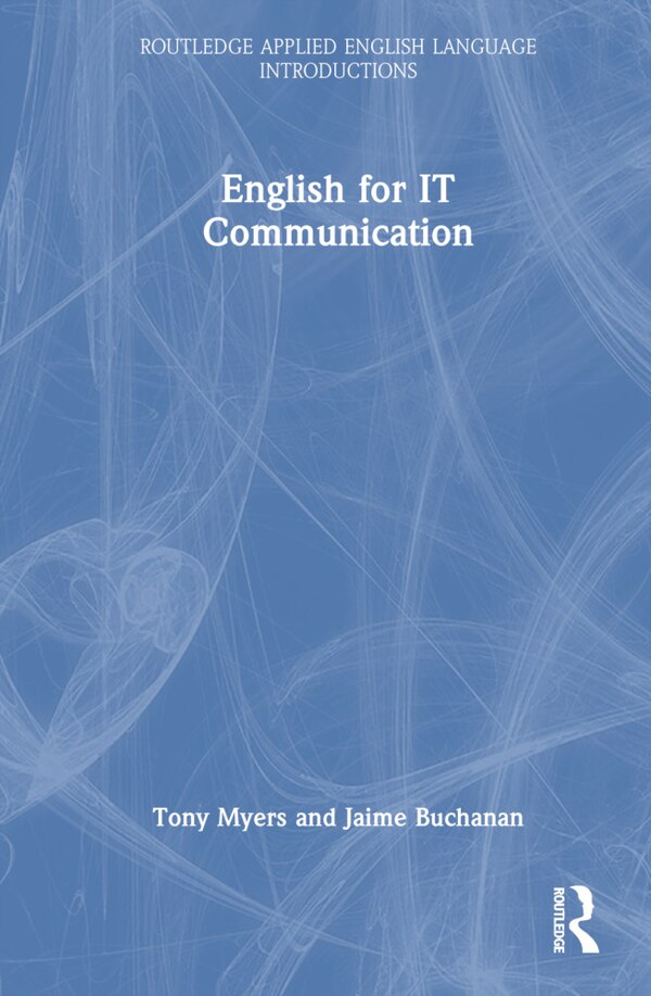 English for IT Communication by Tony Myers, Hardcover | Indigo Chapters