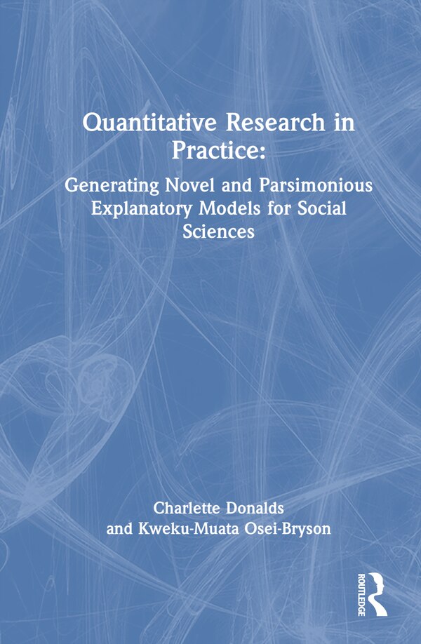 Quantitative Social Science Research in Practice by Charlette Donalds, Hardcover | Indigo Chapters