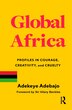 Global Africa by Adekeye Adebajo, Hardcover | Indigo Chapters