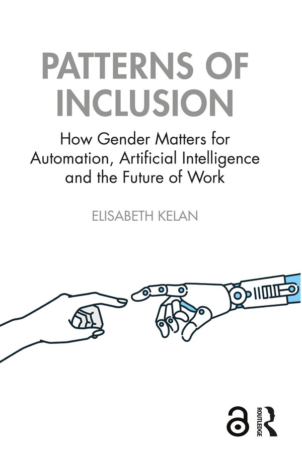 Patterns of Inclusion by Elisabeth Kelan, Paperback | Indigo Chapters